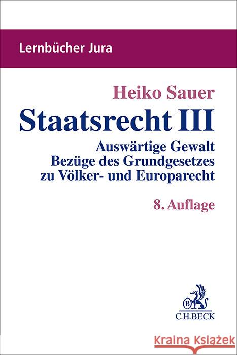 Staatsrecht III Sauer, Heiko 9783406820601