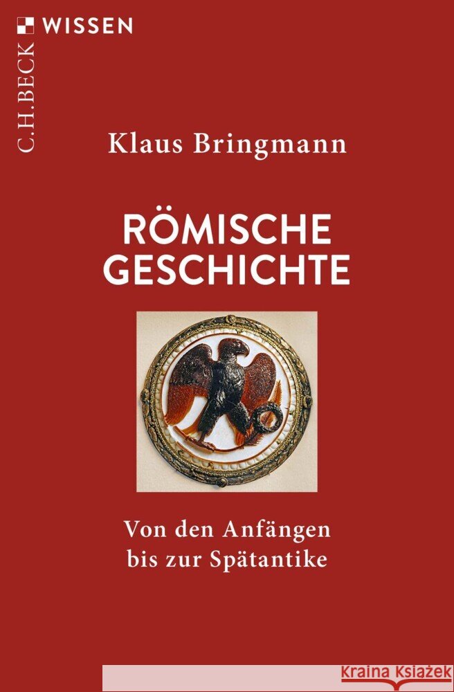 Römische Geschichte Bringmann, Klaus 9783406821202