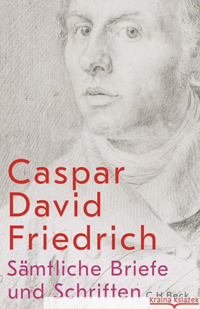 Sämtliche Briefe und Schriften Friedrich, Caspar D. 9783406821714 Beck