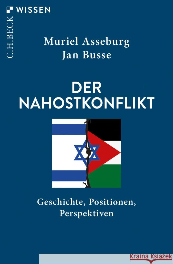 Der Nahostkonflikt Asseburg, Muriel, Busse, Jan 9783406822490 Beck