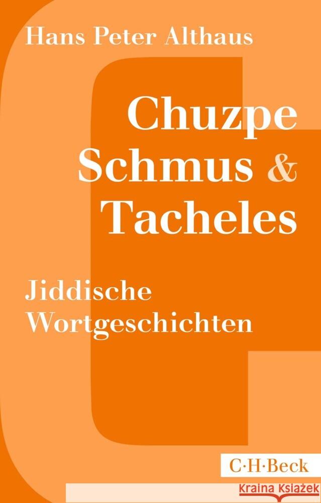 Chuzpe, Schmus & Tacheles Althaus, Hans Peter 9783406822841