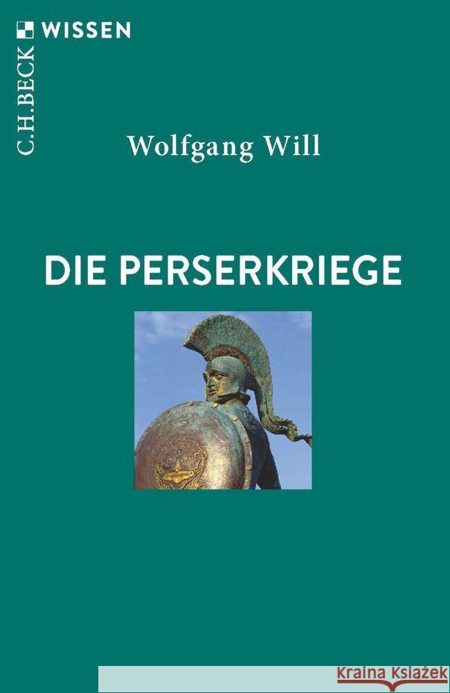 Die Perserkriege Will, Wolfgang 9783406822889