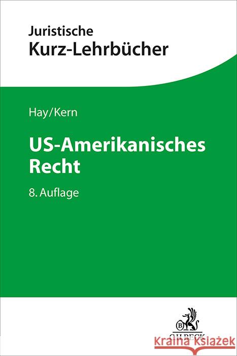 US-Amerikanisches Recht Hay, Peter, Kern, Christoph A. 9783406822902