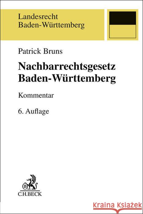 Nachbarrechtsgesetz Baden-Württemberg Bruns, Patrick 9783406823992
