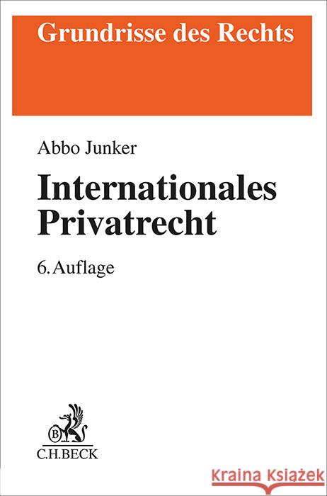 Internationales Privatrecht Junker, Abbo 9783406824364