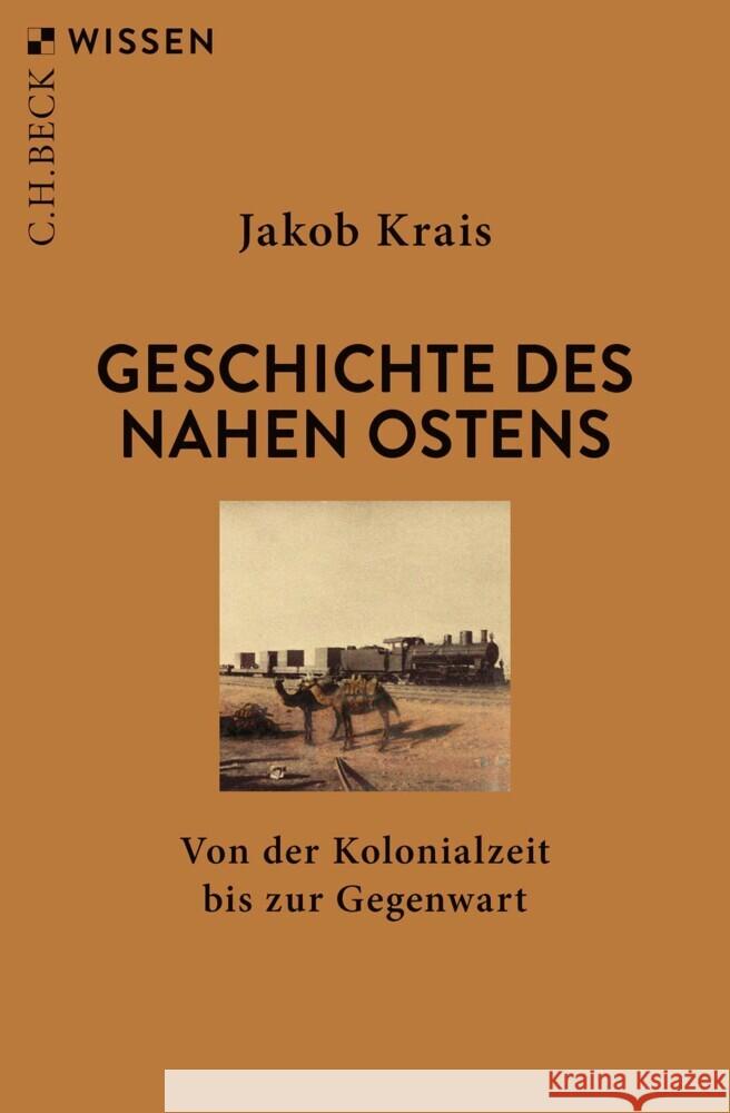 Geschichte des Nahen Ostens Krais, Jakob 9783406829512