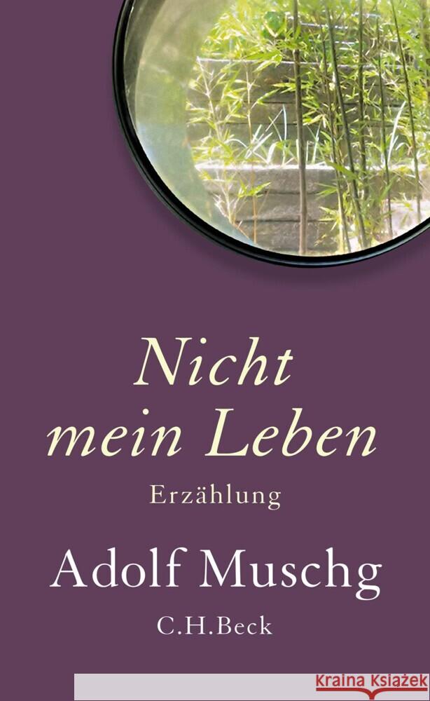 Nicht mein Leben Muschg, Adolf 9783406829673