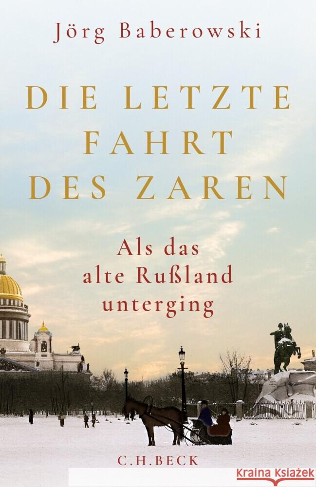 Die letzte Fahrt des Zaren Baberowski, Jörg 9783406830488