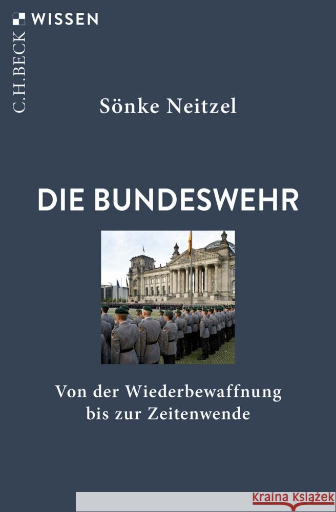 Die Bundeswehr Neitzel, Sönke 9783406830518