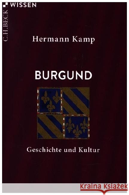 Burgund Kamp, Hermann 9783406832888 Beck