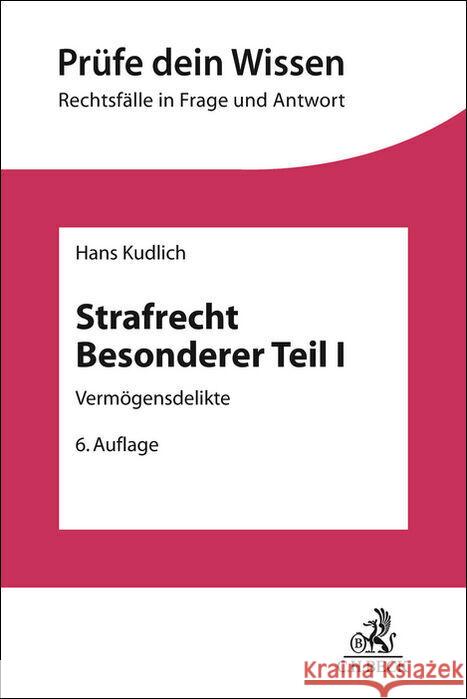 Strafrecht Besonderer Teil I Kudlich, Hans 9783406834677