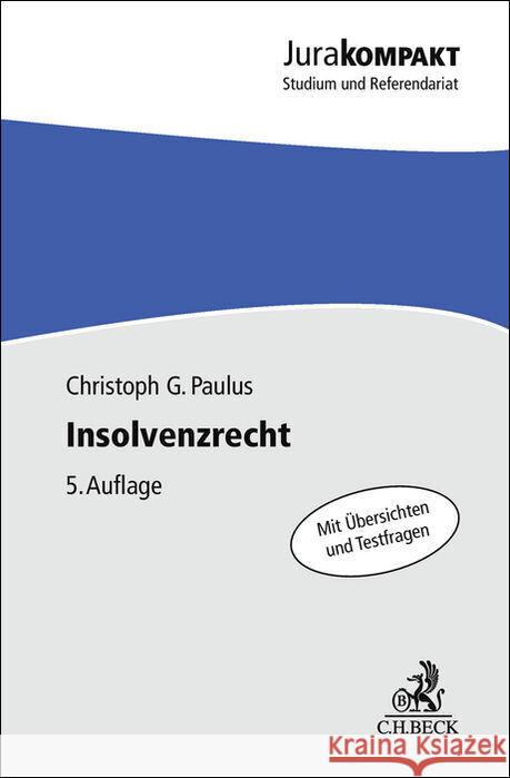 Insolvenzrecht Paulus, Christoph G. 9783406834714