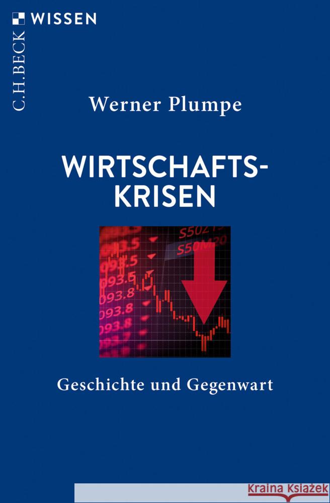 Wirtschaftskrisen Plumpe, Werner 9783406835964