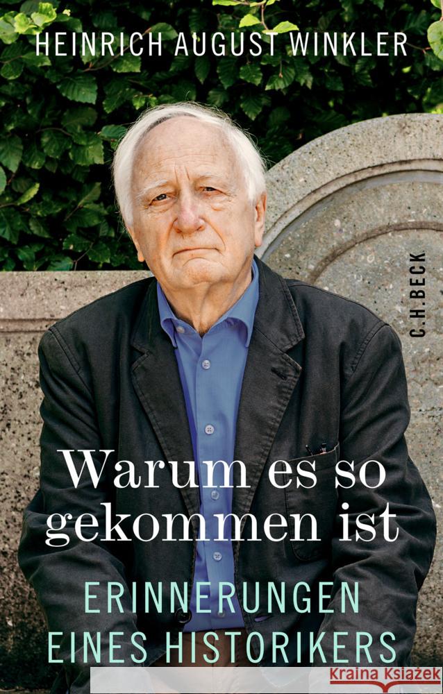 Warum es so gekommen ist Winkler, Heinrich August 9783406836312
