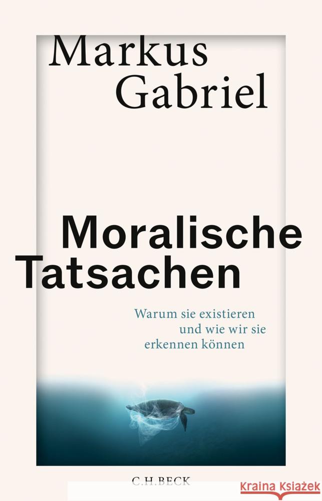 Moralische Tatsachen Gabriel, Markus 9783406837470