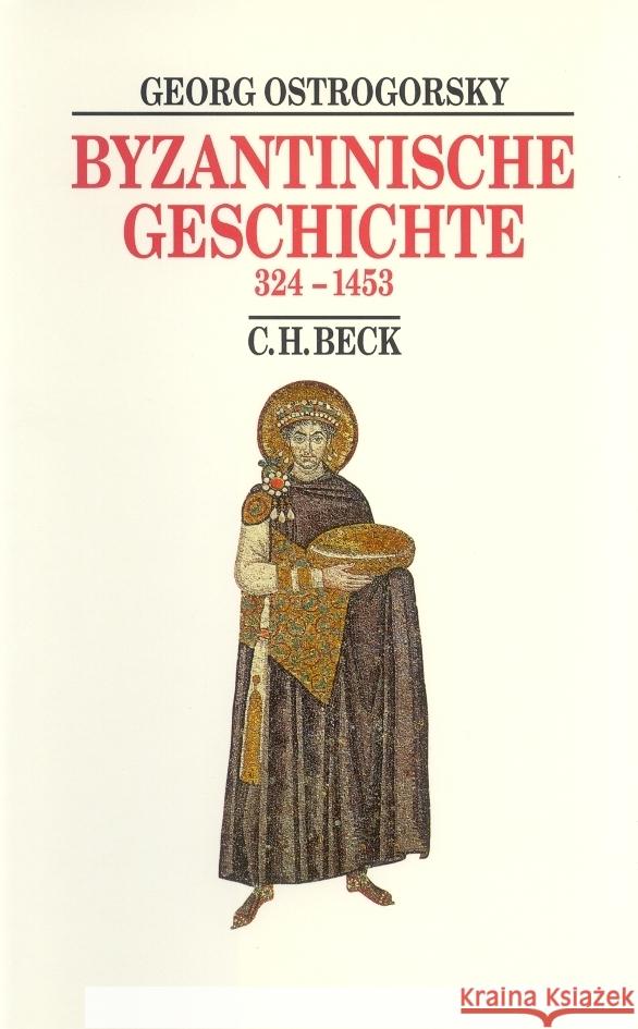 Byzantinische Geschichte Ostrogorsky, Georg 9783406838804 Beck
