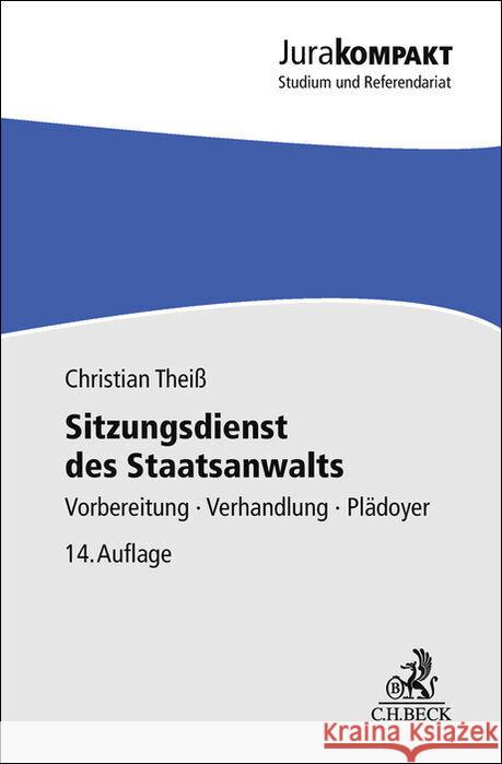 Sitzungsdienst des Staatsanwalts Theiß, Christian 9783406839139