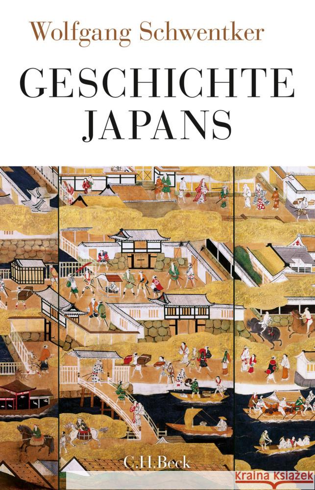 Geschichte Japans Schwentker, Wolfgang 9783406839894