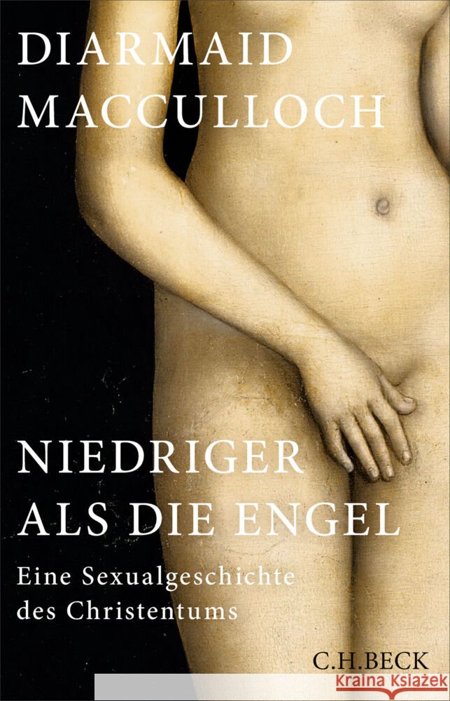 Niedriger als die Engel MacCulloch, Diarmaid 9783406842924