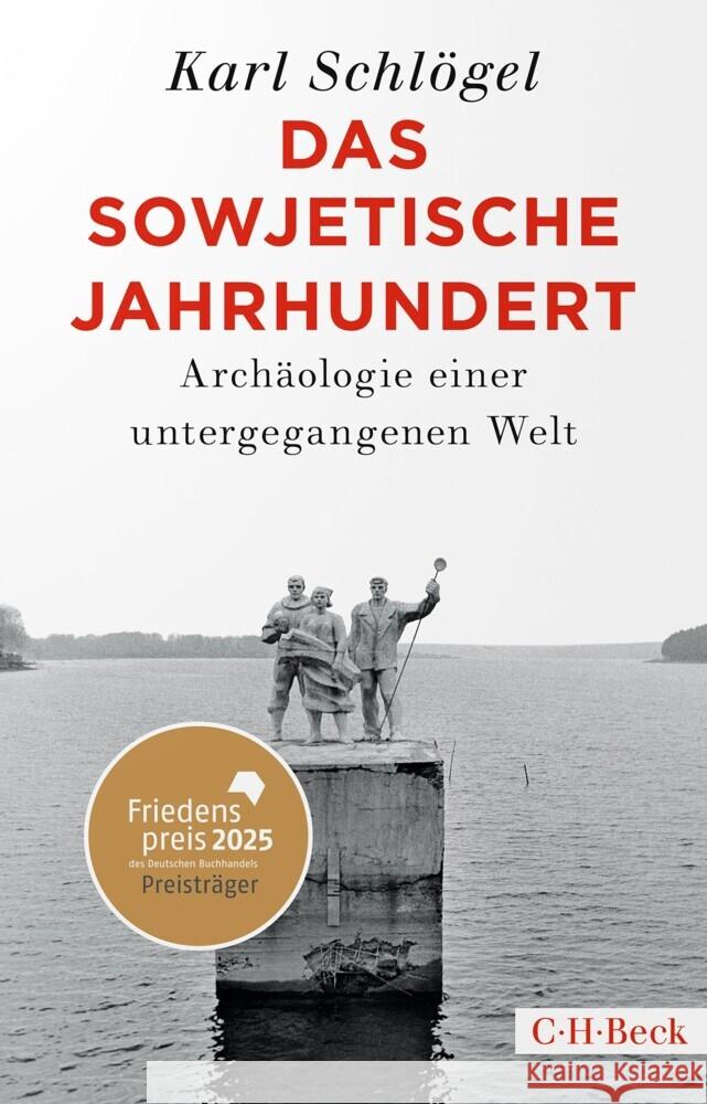 Das sowjetische Jahrhundert Schlögel, Karl 9783406843556