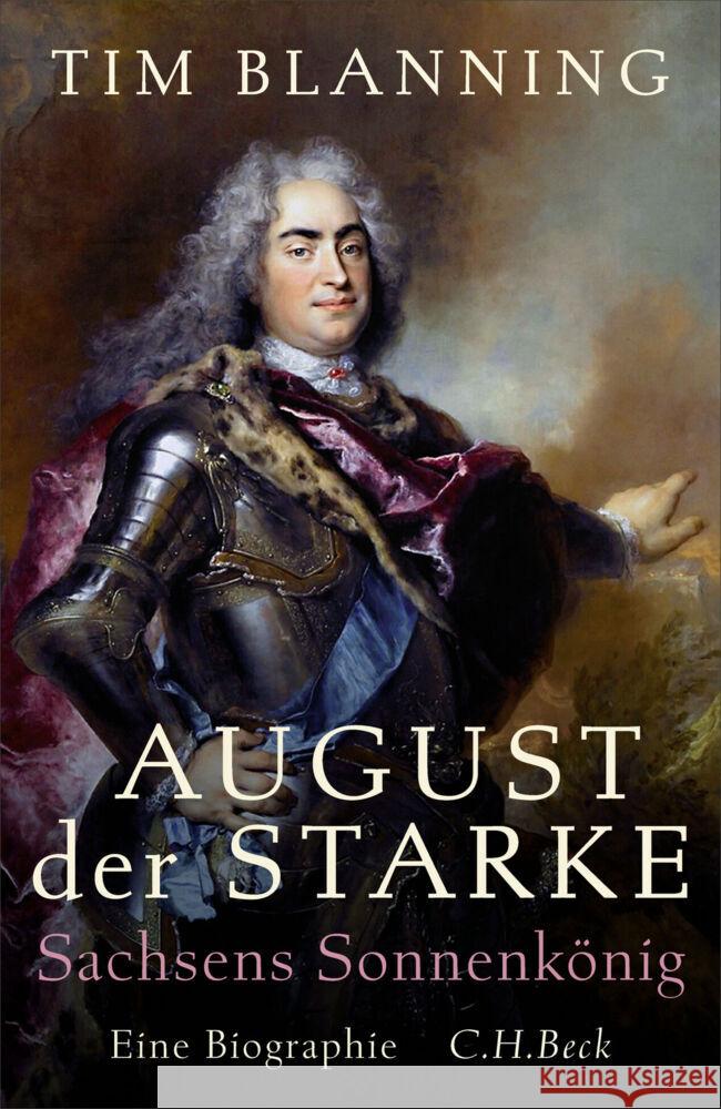 August der Starke Blanning, Tim 9783406843846