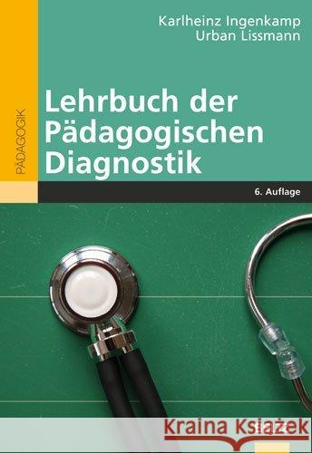 Lehrbuch der Pädagogischen Diagnostik Ingenkamp, Karlheinz Lissmann, Urban  9783407255037 Beltz