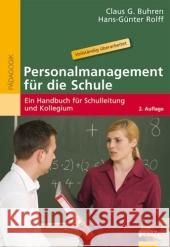 Personalmanagement für die Schule : Ein Handbuch für Schulleitung und Kollegium Buhren, Claus G. Rolff, Hans-Günter  9783407255082 Beltz