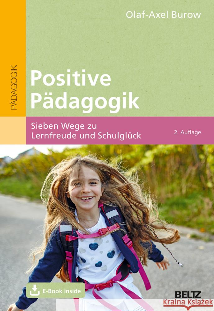 Positive Pädagogik, m. 1 Buch, m. 1 E-Book Burow, Olaf-Axel 9783407255686 Beltz