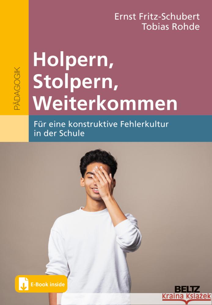Holpern, Stolpern, Weiterkommen, m. 1 Buch, m. 1 E-Book Fritz-Schubert, Ernst, Tobias, Rohde 9783407258250 Beltz