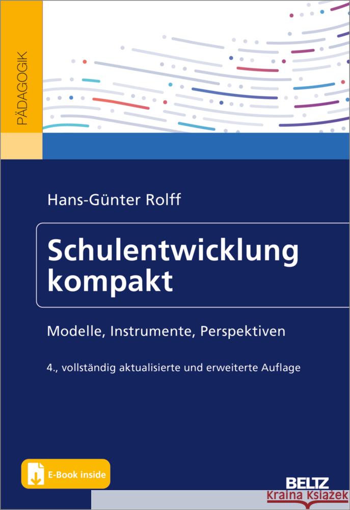 Schulentwicklung kompakt, m. 1 Buch, m. 1 E-Book Rolff, Hans-Günter 9783407259356 Beltz