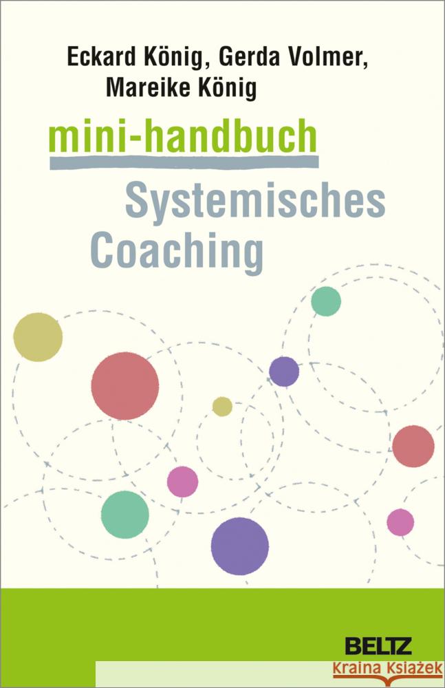Mini-Handbuch Systemisches Coaching König, Eckard; Volmer-König, Gerda; König, Mareike 9783407367358