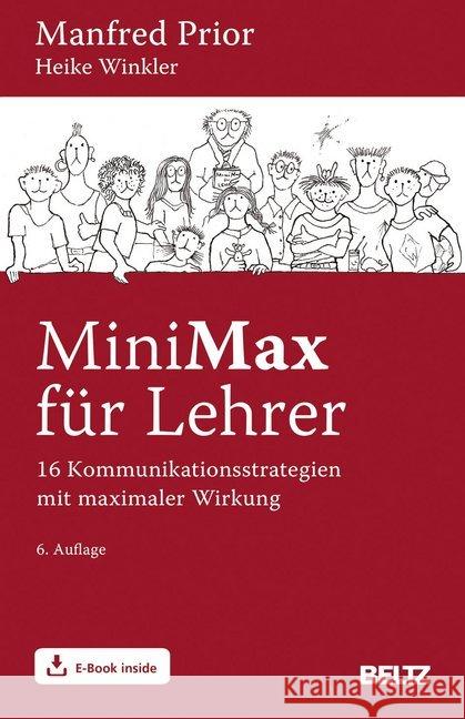 MiniMax für Lehrer : 16 Kommunikationsstrategien mit maximaler Wirkung. Mit Online-Zugang Prior, Manfred; Winkler, Heike 9783407630155 Beltz