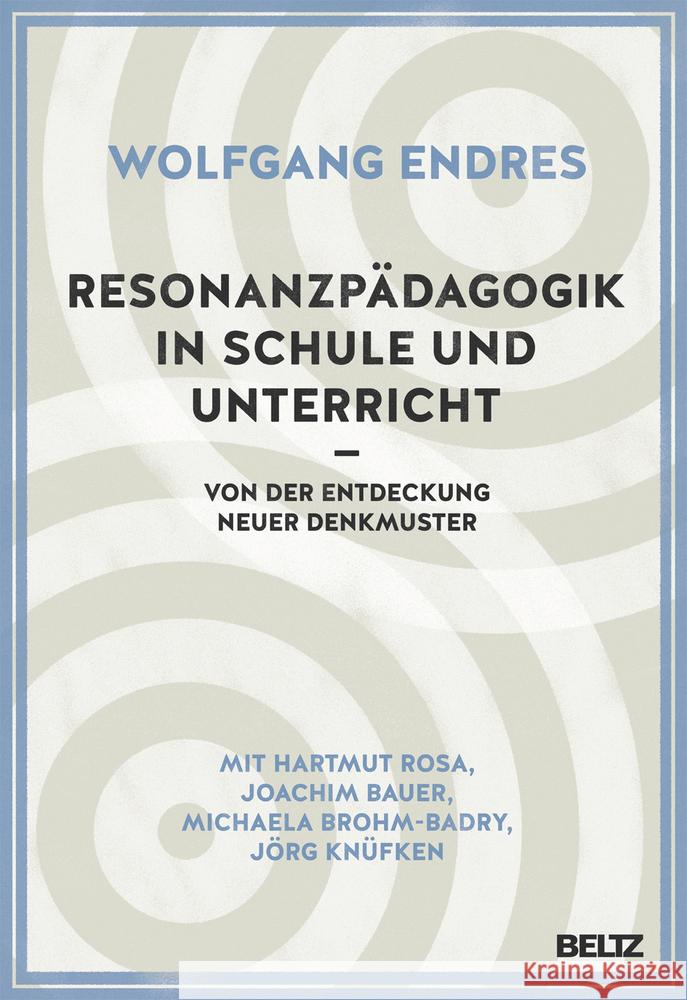 Resonanzpädagogik in Schule und Unterricht Endres, Wolfgang 9783407631916 Beltz