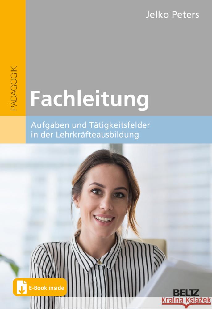 Fachleitung, m. 1 Buch, m. 1 E-Book Peters, Jelko 9783407632609