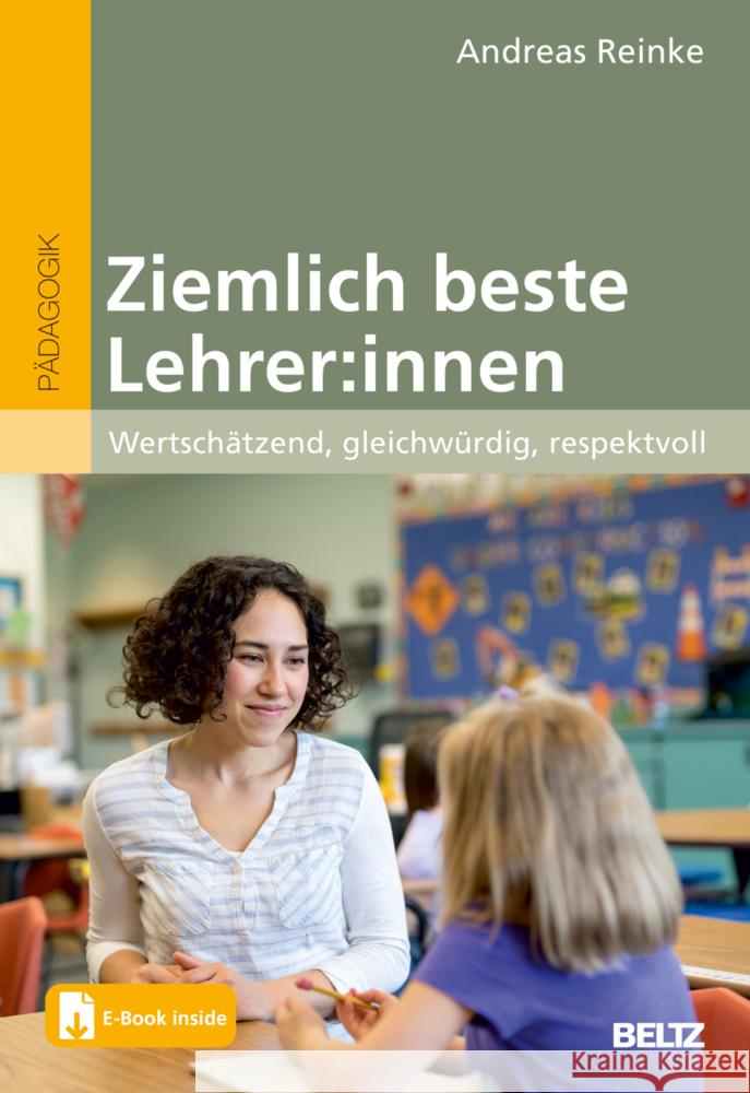 Ziemlich beste Lehrer:innen, m. 1 Buch, m. 1 E-Book Reinke, Andreas 9783407632685