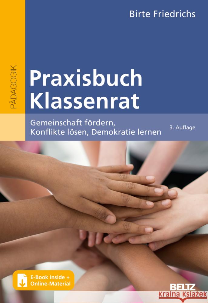 Praxisbuch Klassenrat, m. 1 Buch, m. 1 E-Book Friedrichs, Birte 9783407632968 Beltz