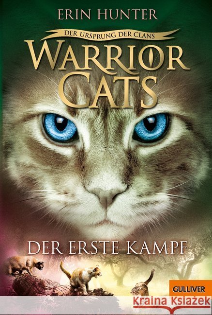 Warrior Cats - Der Ursprung der Clans. Der erste Kampf Hunter, Erin 9783407748515