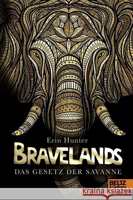 Bravelands - Das Gesetz der Savanne Hunter, Erin 9783407754462 Beltz