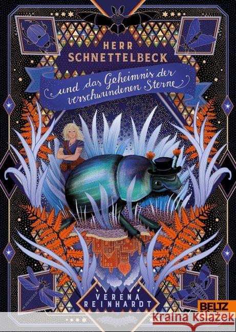 Herr Schnettelbeck und das Geheimnis der verschwundenen Sterne : Roman. Mit Bildtafeln und einer Landkarte Reinhardt, Verena 9783407754585