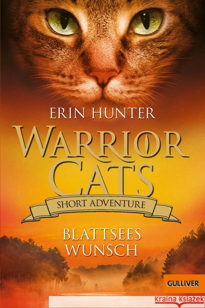 Warrior Cats - Short Adventure - Blattsees Wunsch Hunter, Erin 9783407754905 Gulliver von Beltz & Gelberg