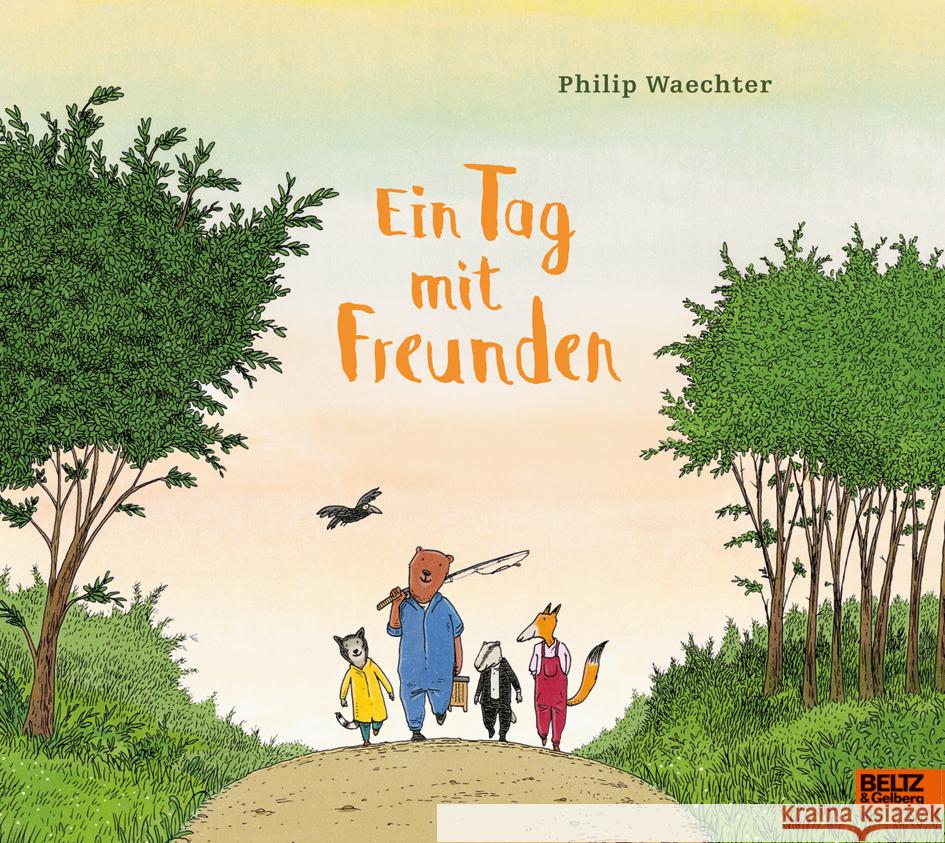 Ein Tag mit Freunden Waechter, Philip 9783407754967