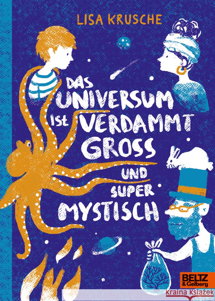 Das Universum ist verdammt groß und supermystisch Krusche, Lisa 9783407756008