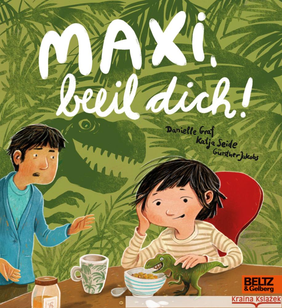 Maxi, beeil dich! Graf, Danielle, Seide, Katja 9783407756275