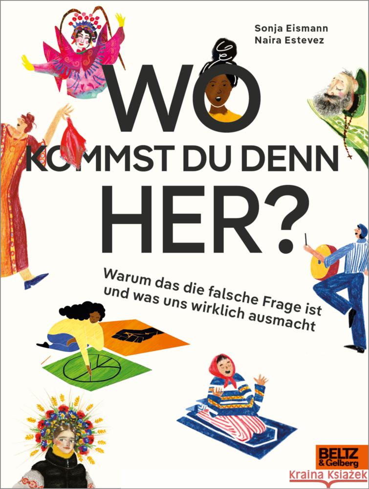 Wo kommst du denn her? Eismann, Sonja, Estevez, Naira 9783407756930 Beltz