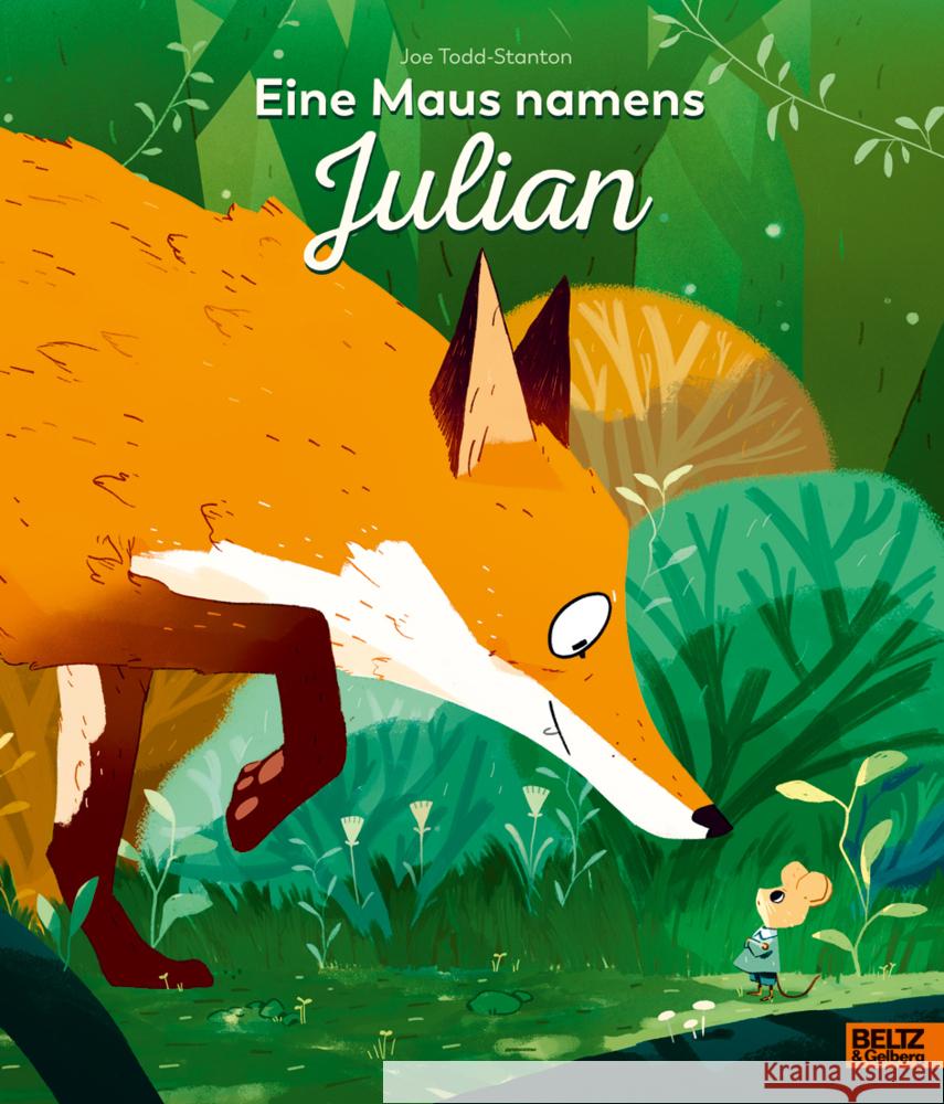 Eine Maus namens Julian Todd-Stanton, Joe 9783407758347