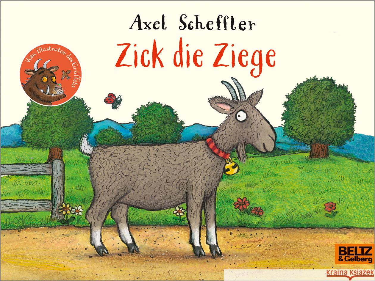 Zick die Ziege Scheffler, Axel 9783407758453