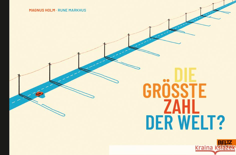 Die größte Zahl der Welt? Holm, Magnus 9783407758866