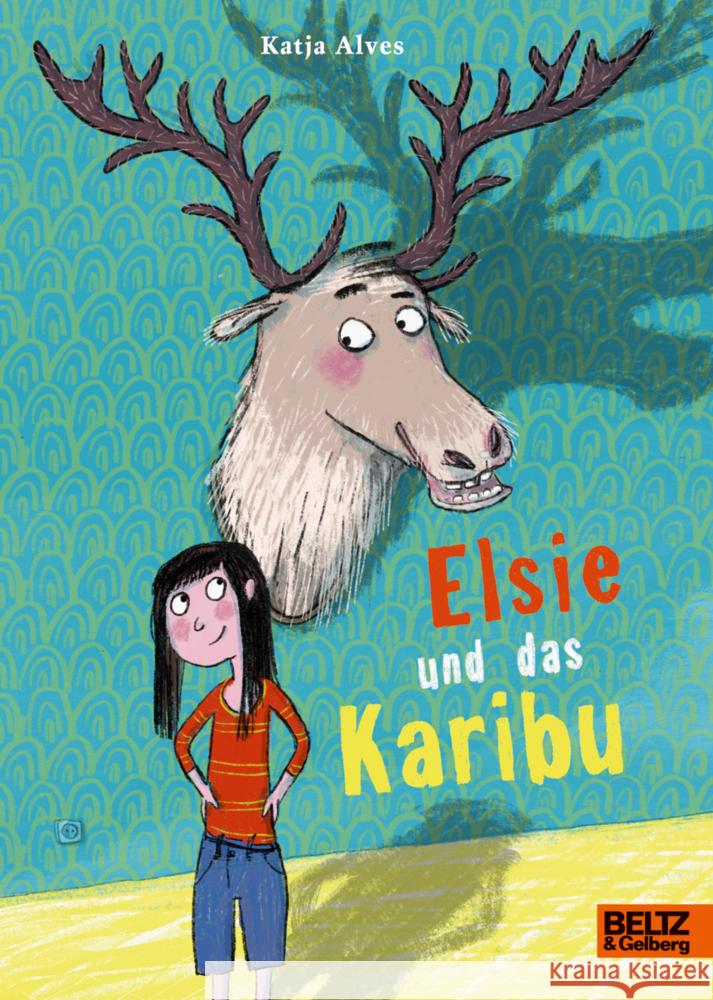 Elsie und das Karibu Alves, Katja 9783407759320