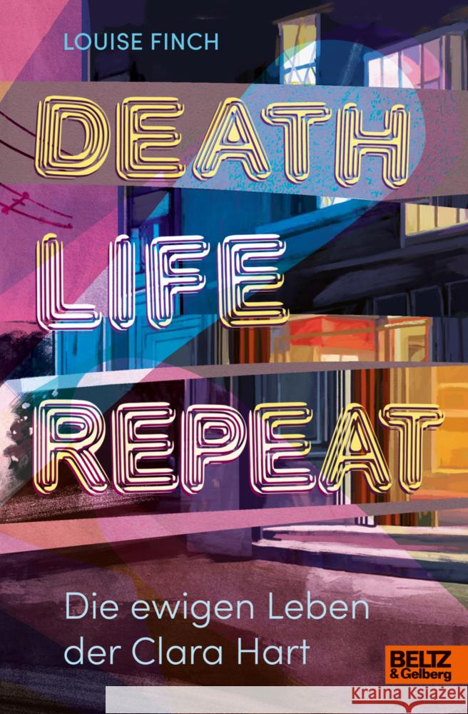 Death. Life. Repeat. Finch, Louise 9783407759399