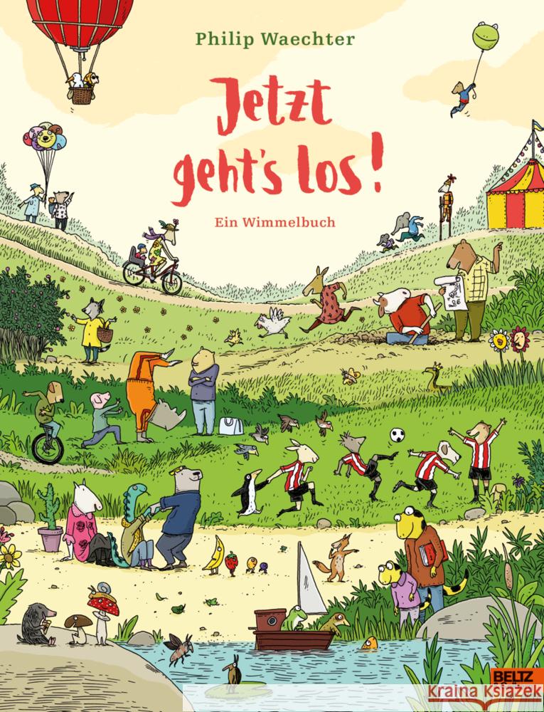 Jetzt geht's los. Ein Wimmelbuch Waechter, Philip 9783407759979